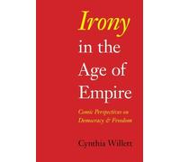 Cynthia Willett Irony in the Age of Empire (Tascabile) American Philosophy