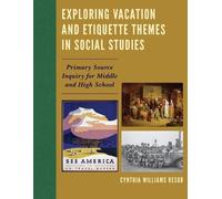 Cynthia Williams Exploring Vacation and Etiquette Themes in Social S (Tascabile)