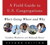 Cynthia Woolever Debora A Field Guide to U.S. Congregations, Second (Tascabile)
