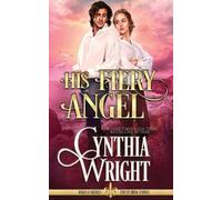 Cynthia Wright His Fiery Angel (Tascabile) Rakes & Rebels: The St. Briac Family