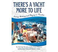 Cynthia Zvanut Hovey Winston A Hovey There's a Yacht More to Life (Tascabile)
