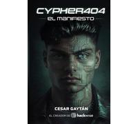 Cypher404: El Manifiesto