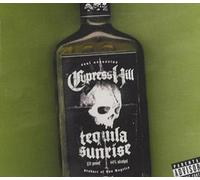 Cypress Hill - Tequila Sunrise