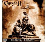 Cypress Hill - Till Death Do Us Part (180g) (2 LP)