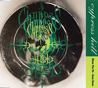 Cypress Hill - When the Sh** Goes Down