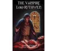 Cyprien Berard The Vampire Lord Ruthwen (Tascabile)