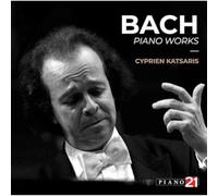 Cyprien Katsaris - Johann Sebastian Bach: Piano Works - Previously Unreleased Recordings