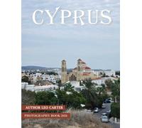 Cyprus: A Collection of 40 Scenic Photographs Showcasing the Cyprus