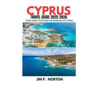 CYPRUS TRAVEL GUIDE 2025-2026