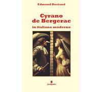Cyrano de Bergerac: Nuova traduzione in italiano moderno