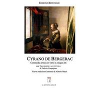 Cyrano de Bergerac. Nuova traduzione letteraria