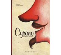 Cyrano. Ediz. illustrata