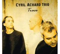 Cyril Achard Trio - Pal