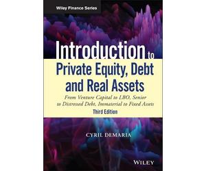 Cyril Demaria Introduction to Private Equity, Debt and Real A (Copertina rigida)