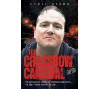 Cyril Dixon Crossbow Cannibal (Tascabile)