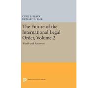 Cyril E. Black Ric The Future of the International Legal Ord (Copertina rigida)