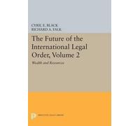 Cyril E. Black Richard The Future of the International Legal Order, (Tascabile)