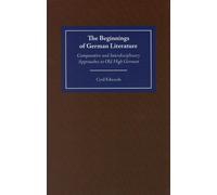 Cyril Edwards The Beginnings of German Literature (Copertina rigida)