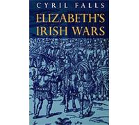 Cyril Falls Elizabeth's Irish Wars (Tascabile)