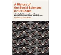 Cyril Lemieux Laurent A History of the Social Sciences in 10 (Copertina rigida)