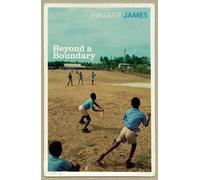 Cyril Lionel Robert James Beyond A Boundary (Tascabile)