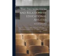 Cyril Lodowic B The Distribution and Relations of Educational Abilit (Tascabile)