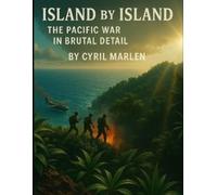 Cyril Marlen Island by Island (Tascabile) Everything World War 2 - WWII