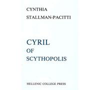 Cyril of Scythopolis: A Study in Hagiography As Apology