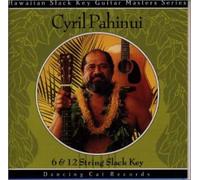 Cyril Pahinui - 6 & 12 Strings Slack-Key