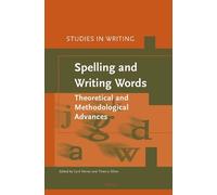Cyril Perret Spelling and Writing Words (Copertina rigida) Studies in Writing