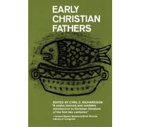 Cyril Richardson Early Christian Fathers (Tascabile)