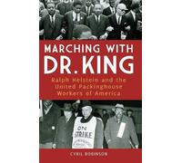 Cyril Robinson Marching with Dr. King (Copertina rigida)
