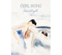 Cyril Wong Beachlight - Poems (Tascabile)