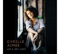 Cyrille Aimée Let's Get Lost Album