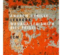 Andrew Cyrille/Wadada Leo Smith/Bill Frisell Lebroba (CD) Album