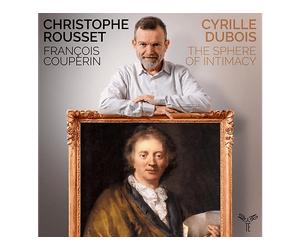 - Cyrille Dubois, Christophe Rousset, Les Talens Lyriques - Couperin The Sphere Of Intimacy (CD) - CD