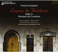 Cyrille Gerstenhaber - Couperin: Leçons de Ténèbres. XVII-21: Musique des Lumières