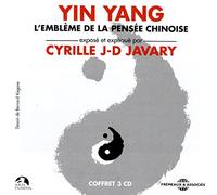 Cyrille J-D - Yin Yang: L'Embleme De La Pensee Chinoise