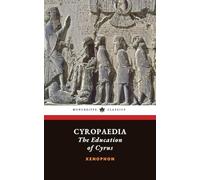 Cyropaedia: The Education of Cyrus