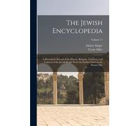 Cyrus Adler Isidore Singer The Jewish Encyclopedia (Copertina rigida)