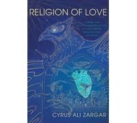 Cyrus Ali Zargar Religion of Love (Copertina rigida) SUNY series in Islam