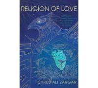 Cyrus Ali Zargar Religion of Love (Tascabile) SUNY series in Islam
