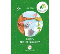 Cyrus and the baby birds. Con link per scaricare l'audio