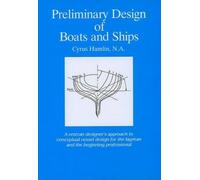 Cyrus Hamlin Preliminary Design of Boats and Ships (Copertina rigida)