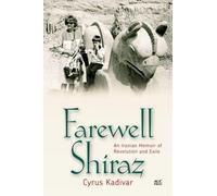 Cyrus Kadivar Farewell Shiraz (Copertina rigida)