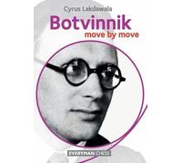 Cyrus Lakdawala Botvinnik: Move by Move (Tascabile)