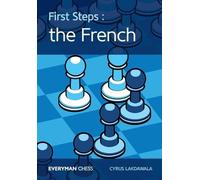 Cyrus Lakdawala First Steps: The French (Tascabile)