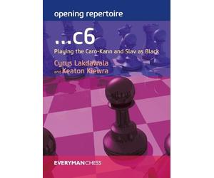 Cyrus Lakdawala Keaton Kiewra Opening Repertoire: ...C6 (Tascabile)