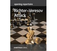 Cyrus Lakdawala Opening Repertoire: Richter-Veresov Attack (Tascabile)