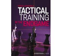 Cyrus Lakdawala Tactical Training in the Endgame (Tascabile)